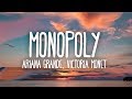 Ariana grande  monopoly lyrics ft victoria mont