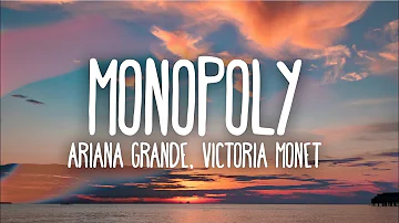 Ariana Grande - Monopoly (Lyrics) ft. Victoria Monét