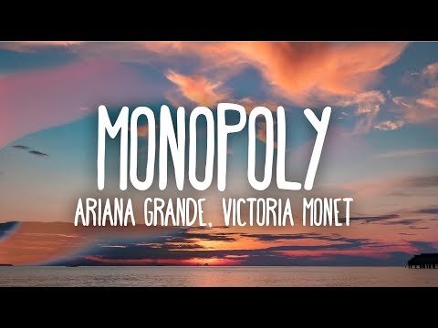 Ariana Grande – Monopoly (Lyrics) ft. Victoria Monét