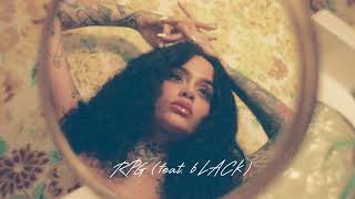 Kehlani- RPG feat. 6LACK (Audio)