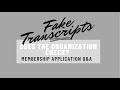 Ensuring Academic Integrity: The Impact of Fake Transcripts on Membership Applications