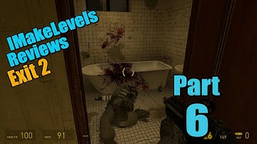 Exit 2 - HL2 Ep2 Mod Review - Part 6