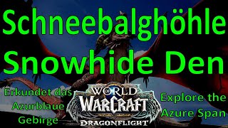Wow - Schneebalghöhle Snowhide Den - Erkundet Das Azurblaue Gebirge Explore The Azure Span