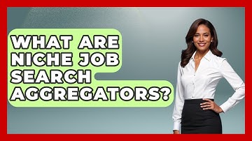 What Are Niche Job Search Aggregators? - Job Success Network