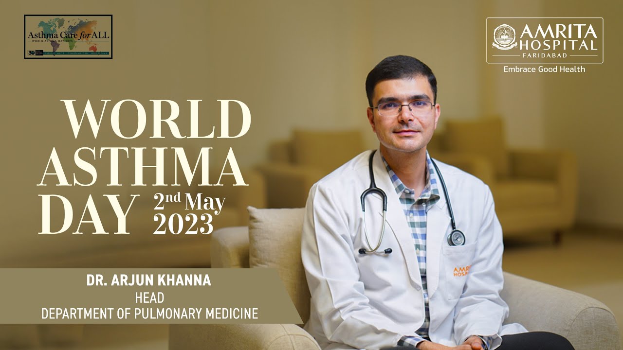 World Asthma Day 2023  Amrita Hospital Faridabad