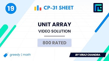 #19 Unit Array | Video Solution | 800 Rated | TLE CP-31 Sheet | Best Codeforces Problems