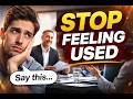 Stop Feeling Used by Your Boss — Use This 1 Sentence