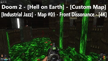 Project Brutality 3.0 - Doom 2 - [I. Jazz] - Map #01 - Front Dissonance - [4K] - [100% Secrets]