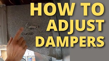 HOW TO ADJUST DAMPERS | WHERE ARE THE DAMPERS ON THE FURNACE?