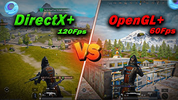 OpengGL+ vs DirectX+ for PUBG MOBILE On Gameloop Emulator | See Who Gives Best FPS?