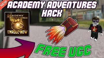 [FREE UGC] Academy Adventures OP Script (2023) PASTEBIN