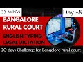 English typing legal case 55 WPM Speed Bangalore rural court legal case judgement dictation