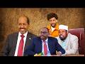 Xasan Sheikh Oo Diidey In Hub Lala Soo Galo Axmed Madoobe Deni Oo Ciidankoodii Dib Loo Celiyay