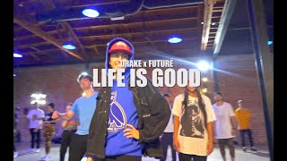 Life Is Good - Future feat Drake - Julian DeGuzman Choreography