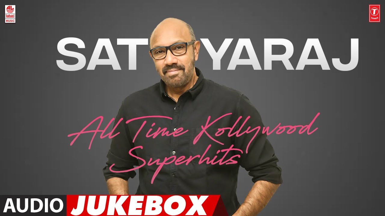 Satyaraj All Time Kollywood Superhits Audio Jukebox  Selected Satyaraj Hits  Tamil Superhits