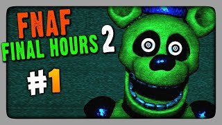 Five Nights at Freddy's: Final Hours 2 Прохождение #1 ✅ НОЧИ 1 и 1 Five Nights at Freddy's: Final Hours 2 Прохождение #1 ✅ НОЧИ 1 и 1