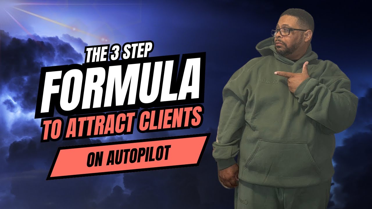 The 3-Step Formula to Attracting Clients on Autopilot - YouTube