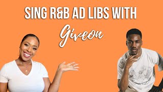 How to Sing R&B Adlibs|Giveon: Heartbreak Anniversary|The Singer's Arsenal | Ep.47