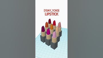 [1DAY_1CAD] LIPSTICK #shorts #tinkercad #project