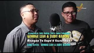 mangan toh nopo'd kasarahan(George Lian &Jaidy Bading)