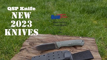New QSP Knives 2023