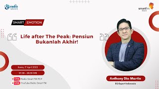 Download Lagu Anthony Dio Martin : Life after The Peak: Pensiun Bukanlah Akhir! | Smart Emotion