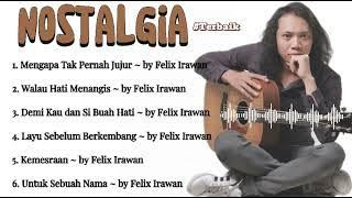 kumpulan nostalgia terbaik felix