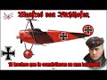 Manfred von Richthofen: 10 hechos que lo convirtieron en Leyenda! By TRU.