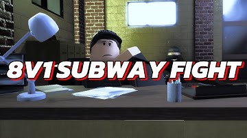8v1 SUBWAY FIGHT | Roblox Animation | Dynamic Cutscenes Animation Game