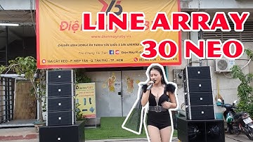 Dàn âm thanh đám cưới, sự kiện Line Array 30 Neo - Hỗ trợ trả góp