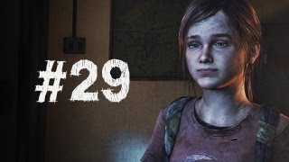 The Last of Us Gameplay Walkthrough Part 29 - Choo Choo Toys