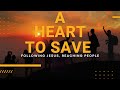 2/09/2025- Jonah 4: A Heart to Save