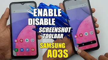 How To Enable Disable Screenshot Toolbar - Samsung Galaxy A03s