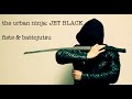 The Urban Ninja Jet-black: Fists &amp; Battojutsu martial arts + sword (katana) action and costume video