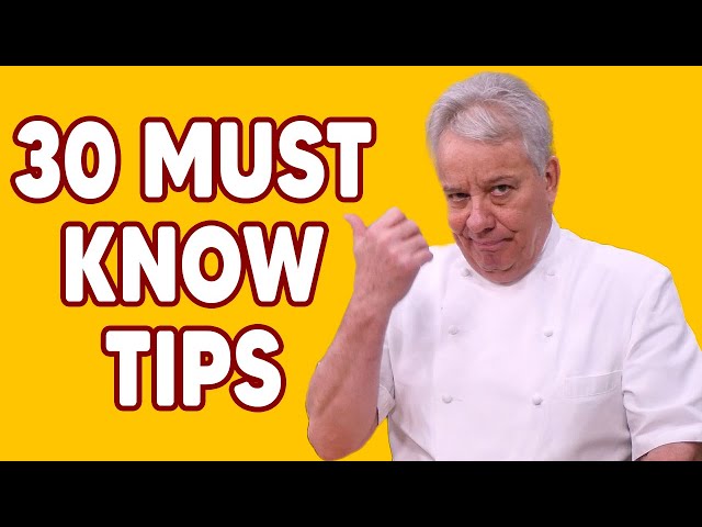 30 Must Know Tips from a Professional Chef class=