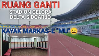 Ruang Ganti Pemain & Bagian Dalam Stadion Gelora Delta Sidoarjo Joss