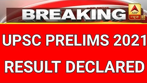 upsc prelims 2021|upsc prelims 2021 result date|upsc ias 2021 interview date|upsc 2021prelims result