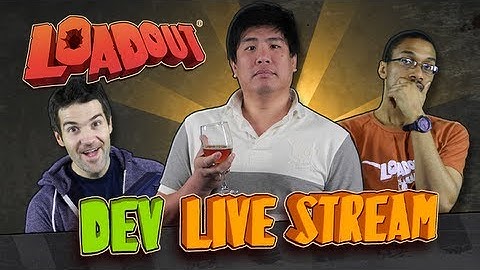 Loadout Developer Live Stream #17: Interpretive WeaponCrafting