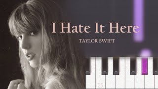 Taylor Swift - I Hate It Here | Piano Tutorial