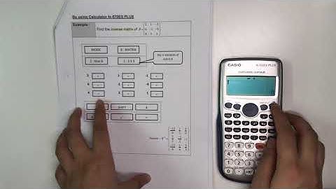 How to find inverse 3x3 matrices by using calculator fx-570ES PLUS
