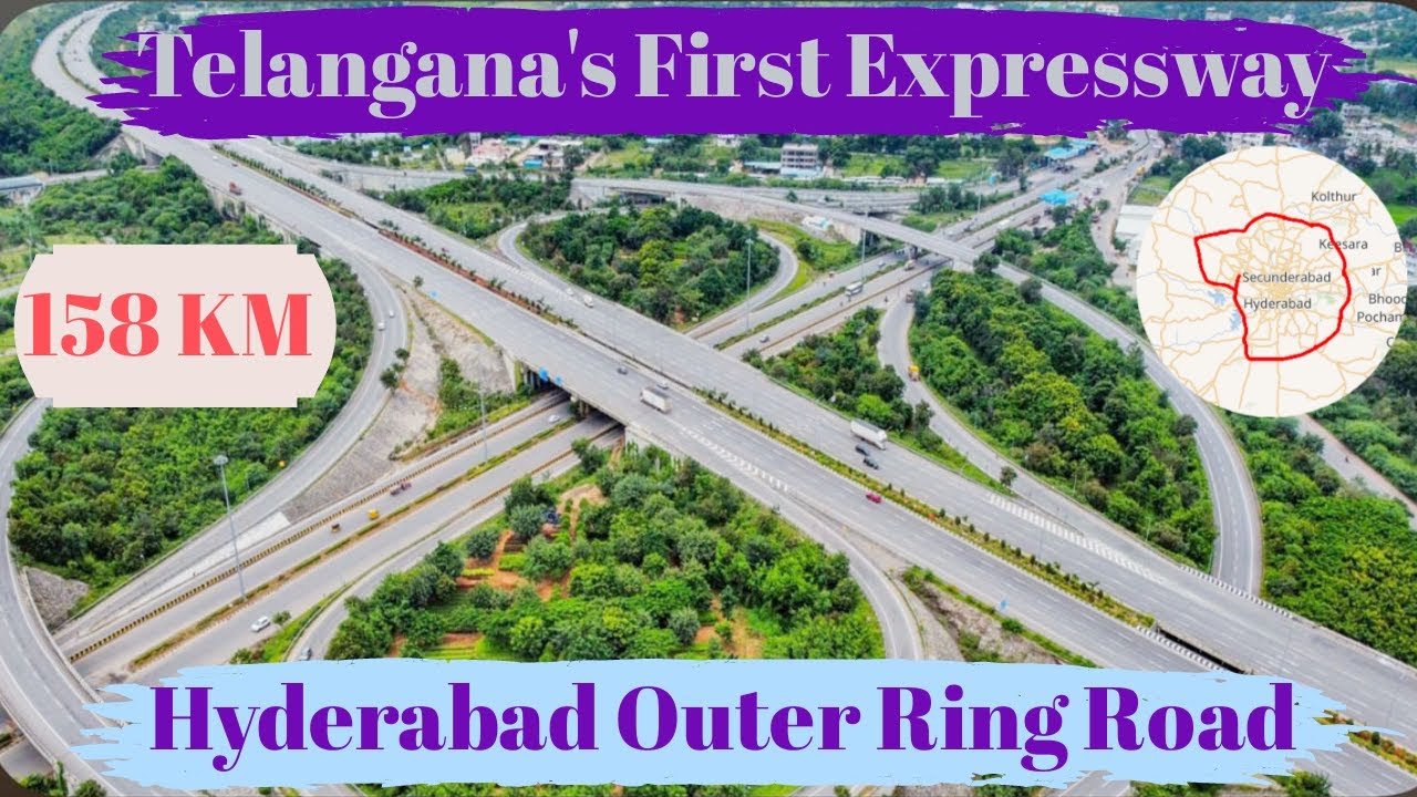 Jawaharlal Nehru Outer Ring Road A Tour of The City Hyderabad City