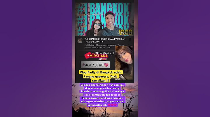 Vlog Fadly di Bangkok udah tayang gaeeesss, Yukk ramaikan !!! #fuji #shorts #viralvideo