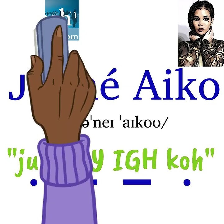 How to Pronounce Jhené Aiko