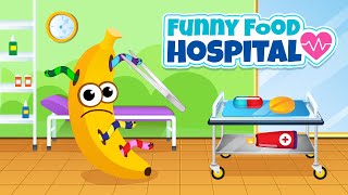 Fascinating adventures of Funny Food | Hospital