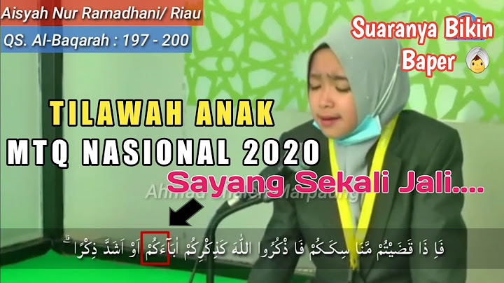 Aisyah Nur Ramadhani (Riau) || Penyisihan Tilawah Anak-anak || MTQ Nasional ke-28 SUMBAR Tahun 2020