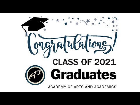 2021 Academy of Arts and Academics Graduation Ceremony