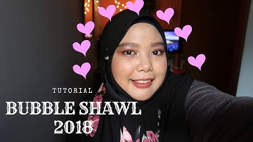 BUBBLE SHAWL TUTORIAL 2018 | Ainul Zazali