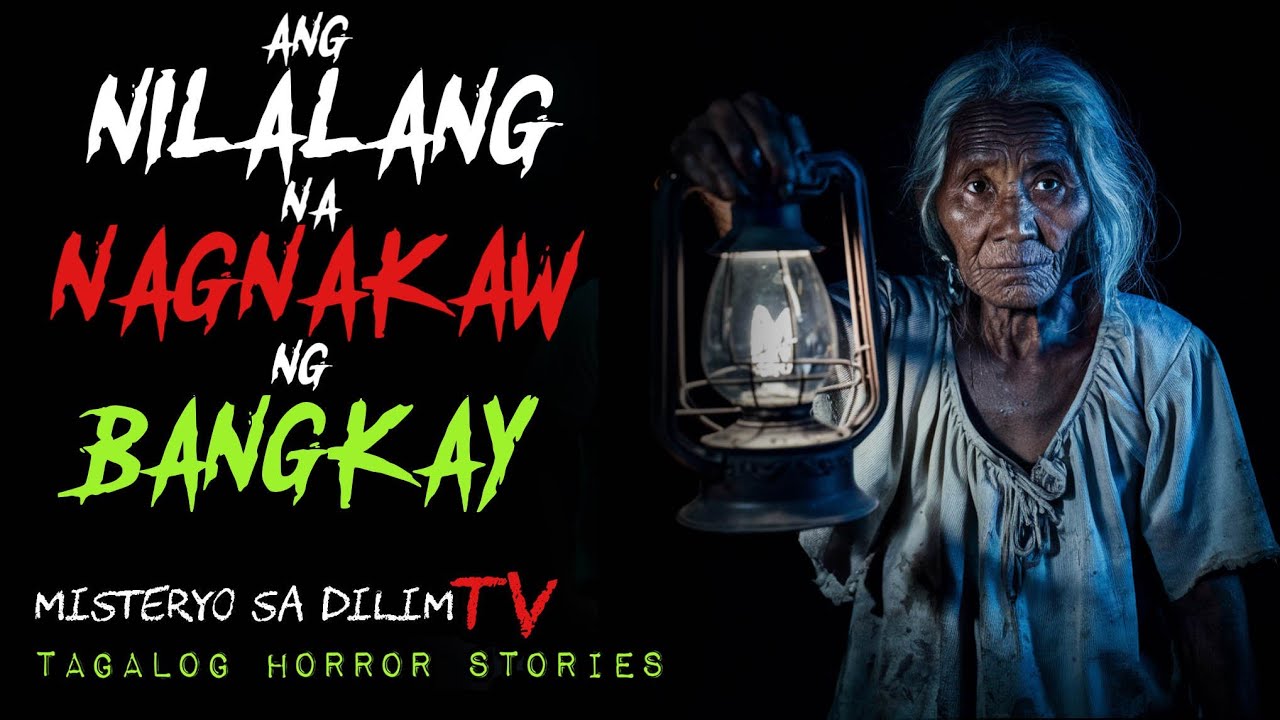 ANG NILALANG NA NAGNAKAW NG BANGKAY | Tagalog Horror Story | Kwentong Aswang