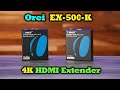 Orei EX-500-K Overview | Dual HDMI Extender Kit