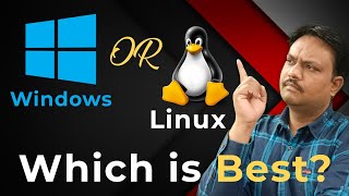 Windows or Linux | Which is Better | Which is best as per you Comment Down Below
